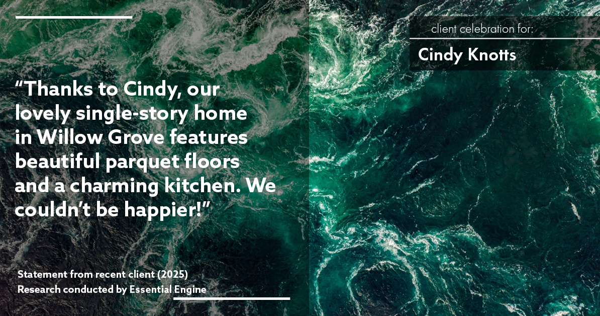 Testimonial for real estate agent Cindy Knotts with Berkshire Hathaway HomeServices Fox & Roach Realtors in Doylestown, PA: "Thanks to Cindy, our lovely single-story home in Willow Grove features beautiful parquet floors and a charming kitchen. We couldn't be happier!"