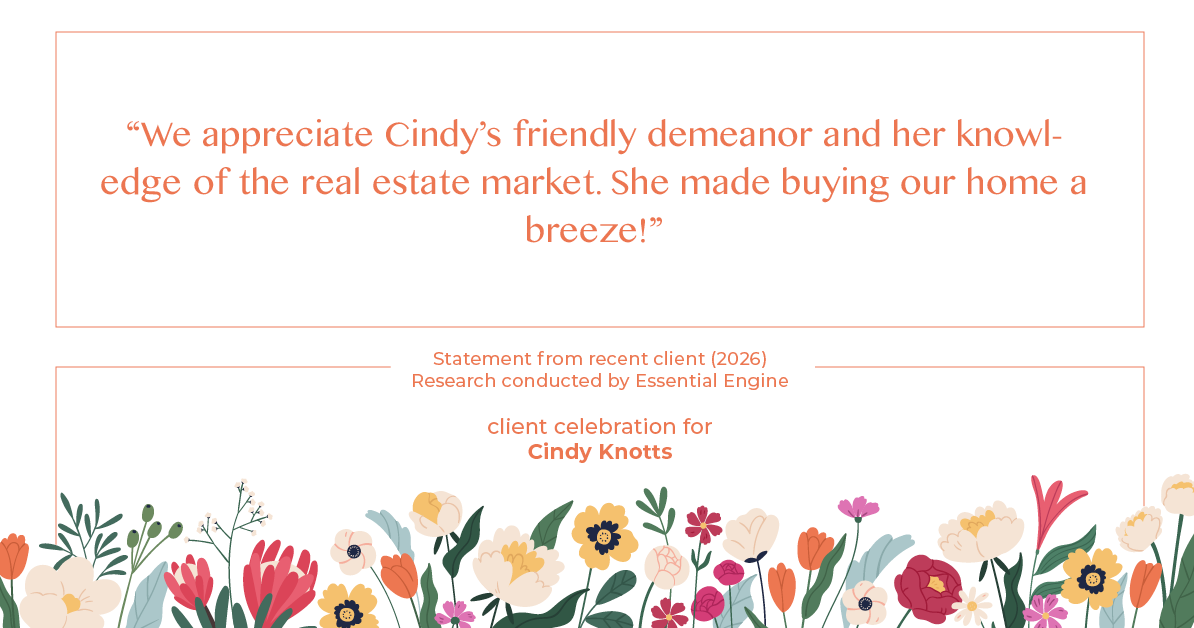 Testimonial for real estate agent Cindy Knotts with Berkshire Hathaway HomeServices Fox & Roach Realtors in Doylestown, PA: "We appreciate Cindy's friendly demeanor and her knowledge of the real estate market. She made buying our home a breeze!"