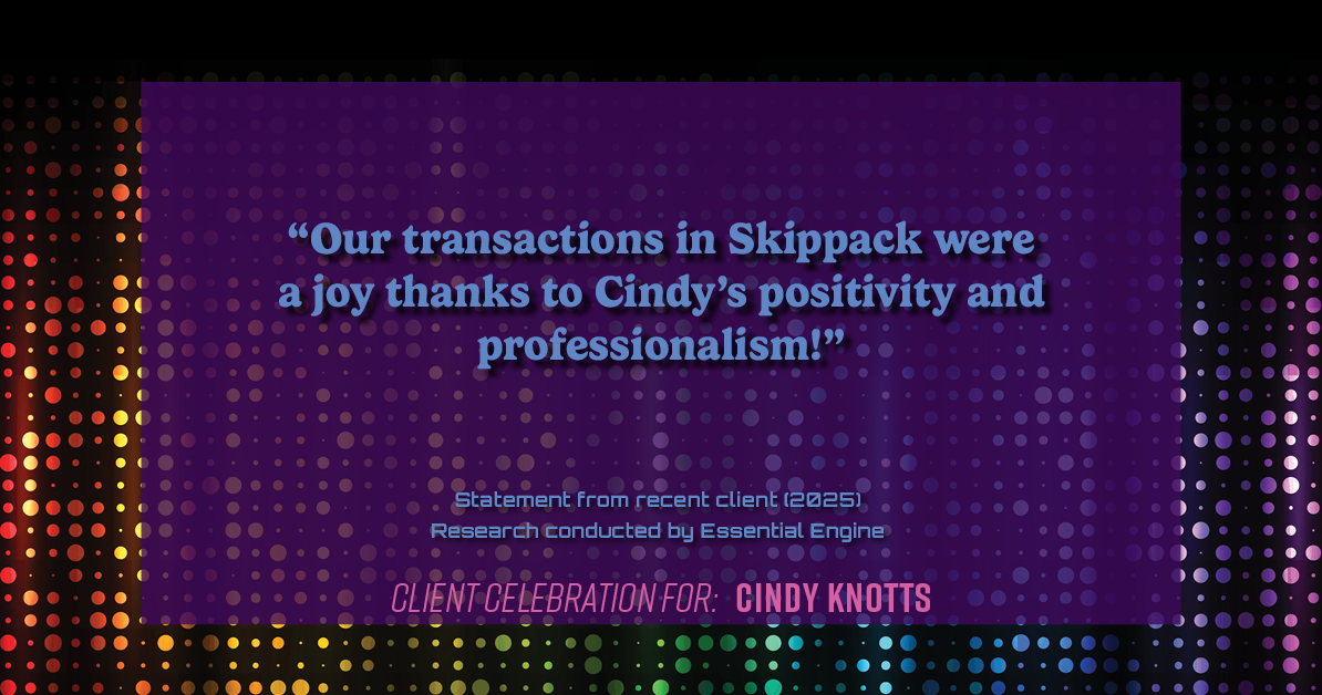 Testimonial for real estate agent Cindy Knotts with Berkshire Hathaway HomeServices Fox & Roach Realtors in Doylestown, PA: "Our transactions in Skippack were a joy thanks to Cindy's positivity and professionalism!"