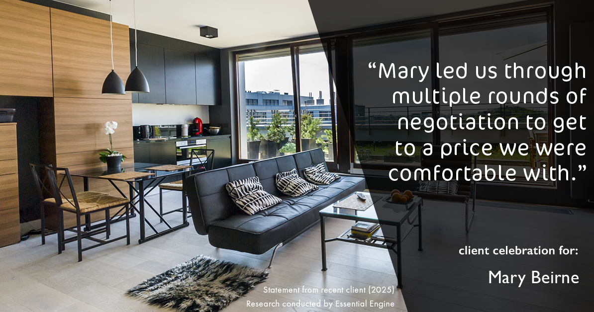 Testimonial for real estate agent Mary Beirne with Dream Town Realty in , : "Mary led us through multiple rounds of negotiation to get to a price we were comfortable with."