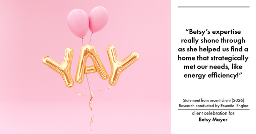 Testimonial for real estate agent Betsy Mayer with RE/MAX Executive in Charlotte, NC: "Betsy's expertise really shone through as she helped us find a home that strategically met our needs, like energy efficiency!"