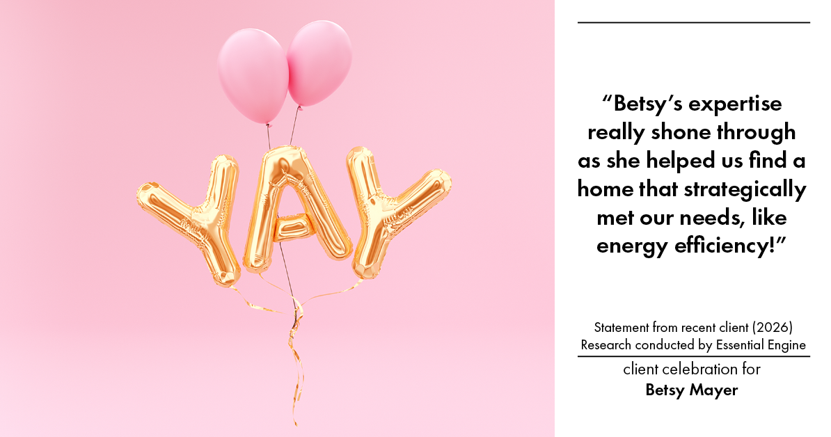 Testimonial for real estate agent Betsy Mayer with RE/MAX Executive in Charlotte, NC: "Betsy's expertise really shone through as she helped us find a home that strategically met our needs, like energy efficiency!"