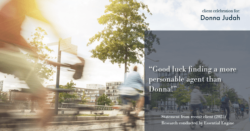Testimonial for real estate agent Donna Judah with Coldwell Banker Sun Ridge Real Estate in Lincoln, CA: "Good luck finding a more personable agent than Donna!"
