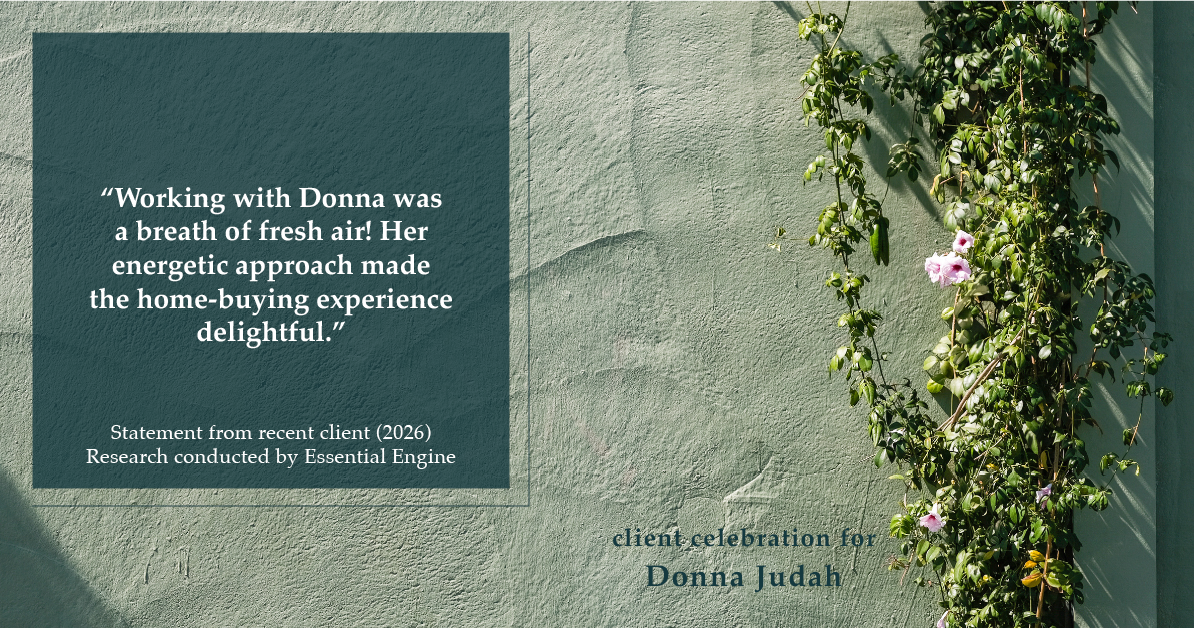 Testimonial for real estate agent Donna Judah with Coldwell Banker Sun Ridge Real Estate in Lincoln, CA: "Working with Donna was a breath of fresh air! Her energetic approach made the home-buying experience delightful."