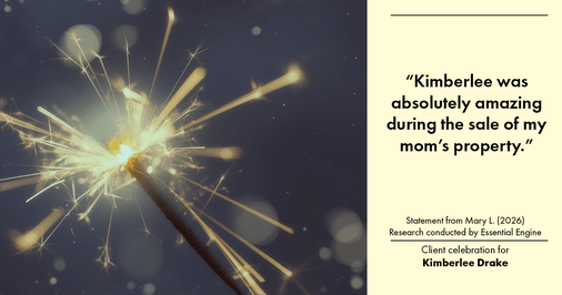 Testimonial for real estate agent Kimberlee Drake with COMPASS Real Estate in Newport Beach, CA: “Kimberlee was absolutely amazing during the sale of my mom’s property.”