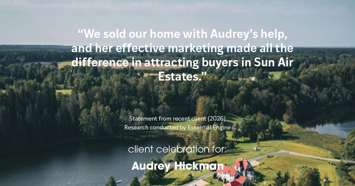 Testimonial for real estate agent Audrey Hickman in Peoria, AZ: "We sold our home with Audrey's help, and her effective marketing made all the difference in attracting buyers in Sun Air Estates."