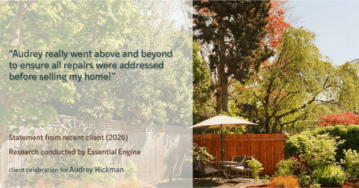 Testimonial for real estate agent Audrey Hickman in Peoria, AZ: "Audrey really went above and beyond to ensure all repairs were addressed before selling my home!"