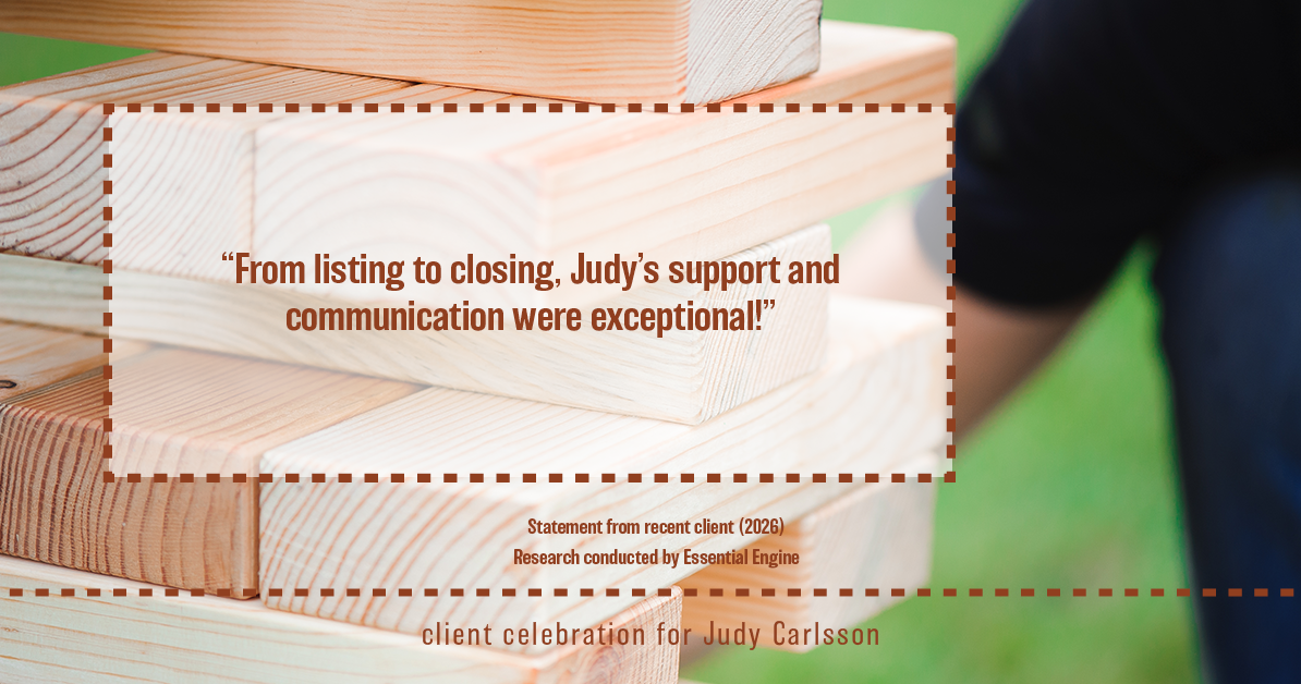 Testimonial for real estate agent Judy Carlsson with Kienlen Lattmann Sotheby's International Realty in Madison, NJ: "From listing to closing, Judy's support and communication were exceptional!"