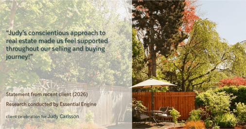 Testimonial for real estate agent Judy Carlsson with Kienlen Lattmann Sotheby's International Realty in Madison, NJ: "Judy's conscientious approach to real estate made us feel supported throughout our selling and buying journey!"