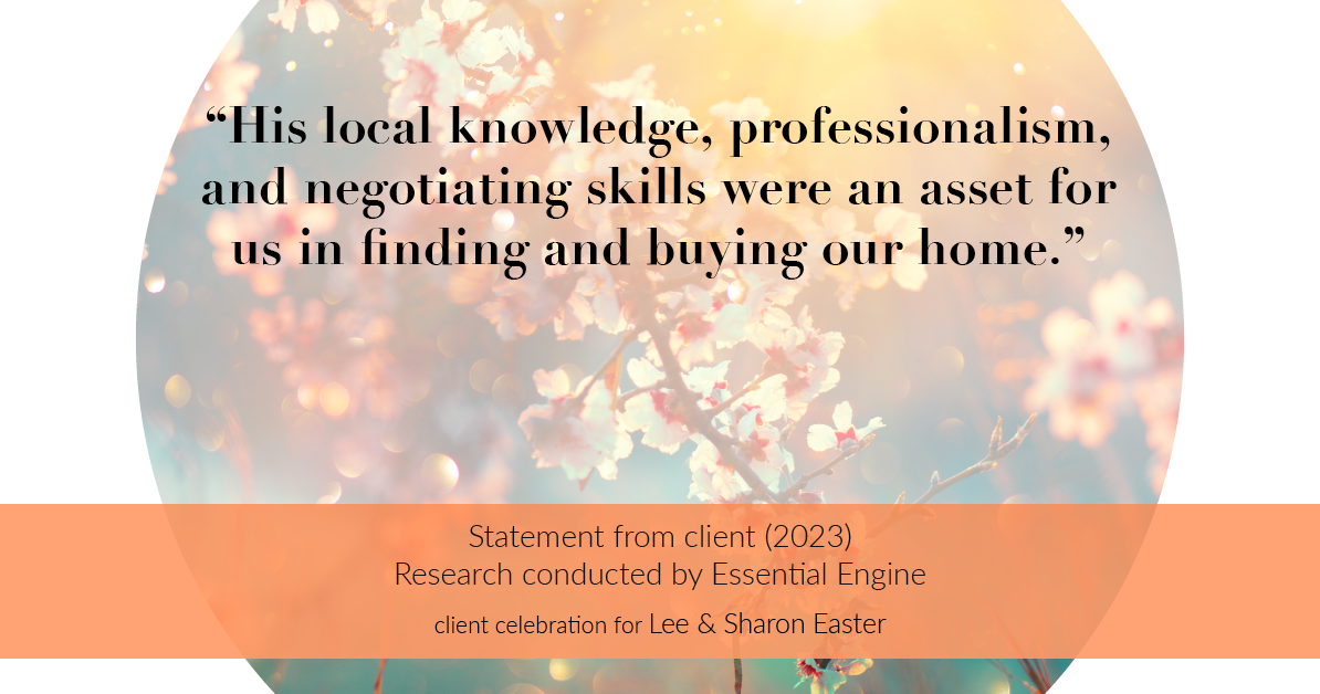 Testimonial for real estate agent Lee and Sharon Easter with LEE EASTER, INC., REALTORS & BUILDERS in Austin, TX: “His local knowledge, professionalism, and negotiating skills were an asset for us in finding and buying our home.”