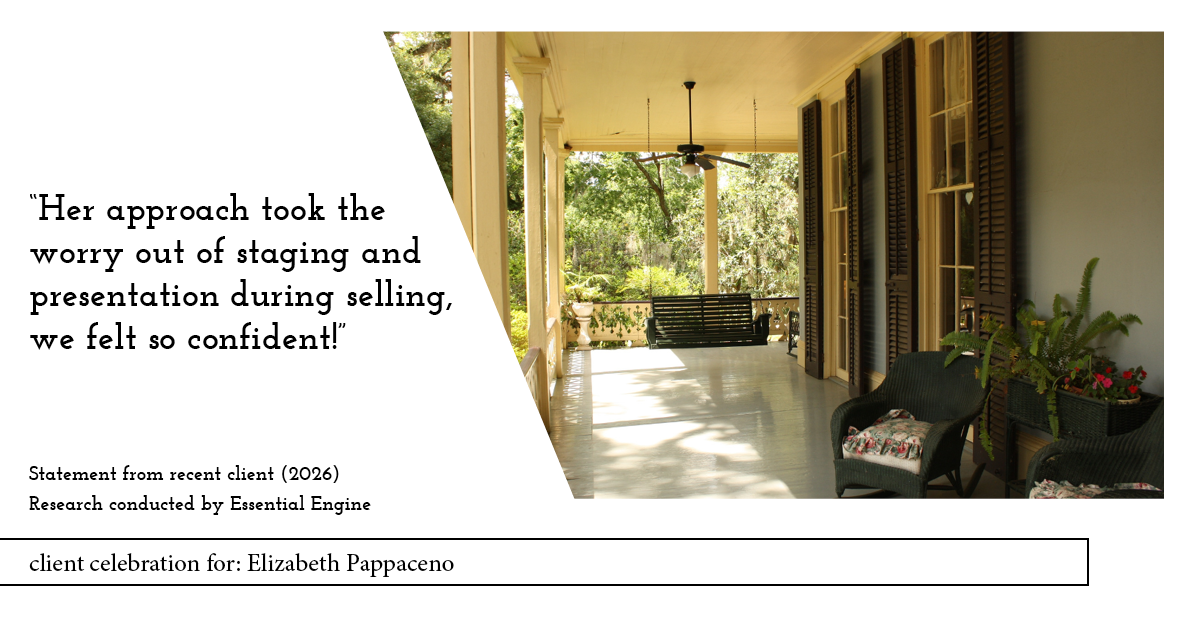 Testimonial for real estate agent Elizabeth Pappaceno with Davidson Realty Inc in St. Augustine, FL: "Her approach took the worry out of staging and presentation during selling, we felt so confident!"