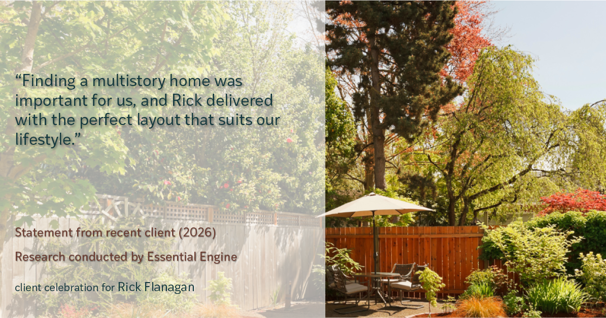 Testimonial for real estate agent Rick Flanagan with Red Chair Realty Advisors, LLC in Denver, CO: "Finding a multistory home was important for us, and Rick delivered with the perfect layout that suits our lifestyle."