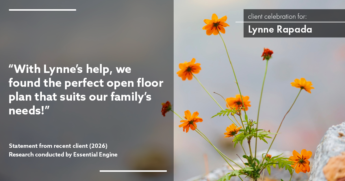 Testimonial for real estate agent Lynne Rapada with HomeSmart PV & Associates in Fresno, CA: "With Lynne's help, we found the perfect open floor plan that suits our family's needs!"