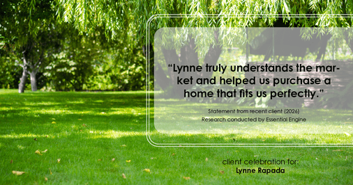 Testimonial for real estate agent Lynne Rapada with HomeSmart PV & Associates in Fresno, CA: "Lynne truly understands the market and helped us purchase a home that fits us perfectly."