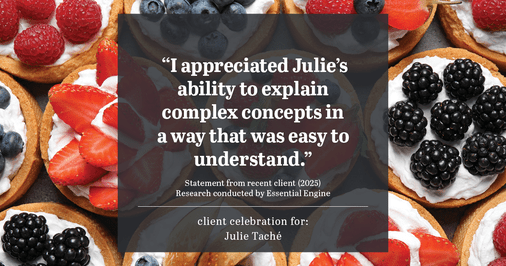 Testimonial for real estate agent Julie Tache with Homes With Cachet in Charlotte, NC: "I appreciated Julie's ability to explain complex concepts in a way that was easy to understand."